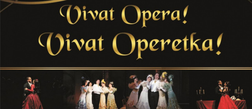 Wakacyjne Spotkanie z Operą „Vivat opera! Vivat operetka!”