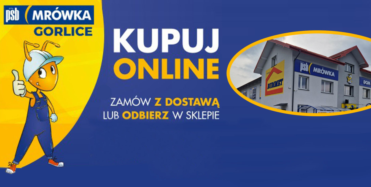Najłatwiejsze zakupy z PSB Mrówka Gorlice. Dostawa pod Twoje drzwi!