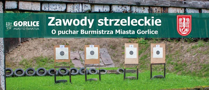 Zawody strzeleckie „O puchar Burmistrza Miasta Gorlice – otwarcie sezonu”