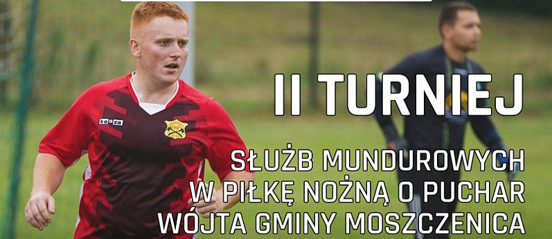 II Turniej Służb Mundurowych w Piłkę Nożną