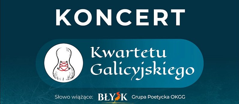 Koncert Kwartetu Galicyjskiego