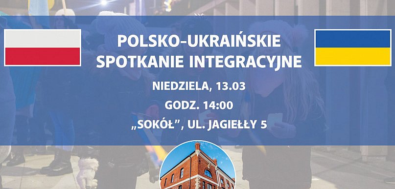 Polsko-ukraińskie spotkanie integracyjne | Польсько-українська зустріч