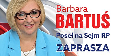 Otwarte spotkania z Poseł Barbarą Bartuś w tym tygodniu - sprawdź gdzie i kiedy!-33850