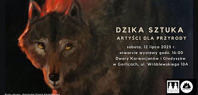 Artyści dla dzikiej przyrody. Wyjątkowa wystawa w wyjątkowym miejscu!-35481