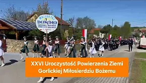 XXVI Uroczystość Powierzenia Ziemi Gorlickiej Miło